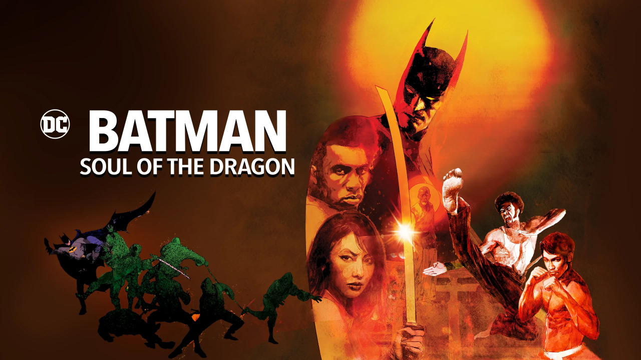 Batman: Soul of The Dragon | Cinéma/Films | Worlds of DC